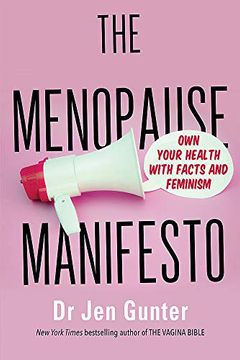 portada The Menopause Manifesto: Own Your Health With Facts and Feminism (en Inglés)