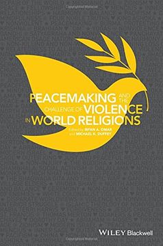 portada Peacemaking and the Challenge of Violence in World Religions