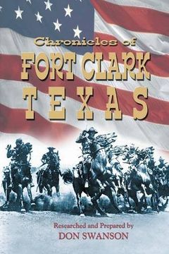 portada Chronicles of Fort Clark Texas