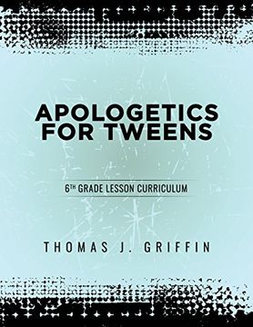 portada Apologetics for Tweens: 6th Grade