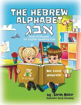 portada The Hebrew Alphabet Book of Rhymes: For English Speaking Kids (en Inglés)