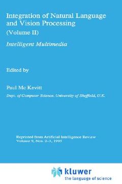 portada integration of natural language and vision processing: (volume ii) intelligent multimedia (en Inglés)