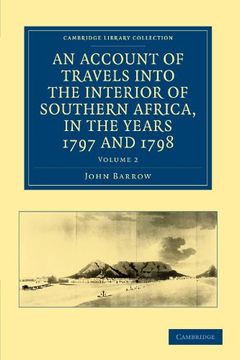 portada An Account of Travels Into the Interior of Southern Africa, in the Years 1797 and 1798 2 Volume Set: An Account of Travels Into the Interior of. Library Collection - African Studies) (in English)