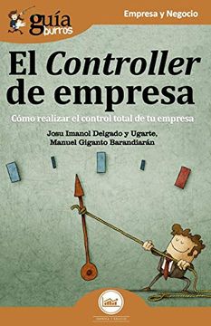 portada GuíaBurros El Controller de empresa: Cómo realizar el control total de tu empresa