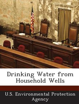 portada Drinking Water from Household Wells (in English)