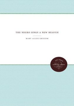 portada The Negro Sings a New Heaven