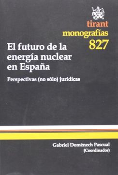 portada El futuro de la energía nuclear en España (Monografía)