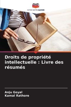 portada Droits de propriété intellectuelle: Livre des résumés (en Francés)