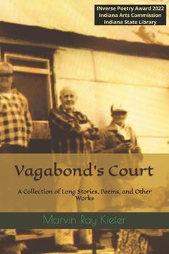 portada Vagabond's Court: A Collection of Long Stories, Poems, and Other Works (en Inglés)