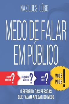 portada Medo de Falar Em Público: O segredo das pessoas que falam apesar do medo (in Portuguese)