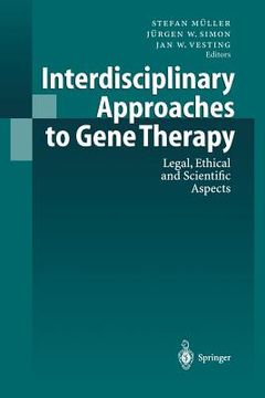 portada interdisciplinary approaches to gene therapy: legal, ethical and scientific aspects (in English)