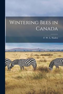 portada Wintering Bees in Canada (en Inglés)