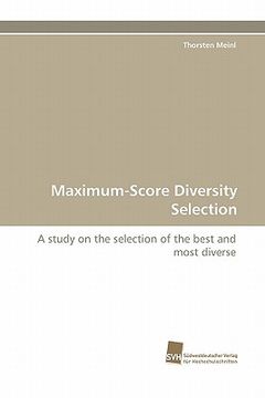 portada maximum-score diversity selection (en Inglés)
