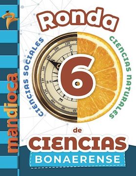 portada Ronda de Ciencias 6 Estacion Mandioca Bonaerense [Sociales - Naturales] (in Spanish)