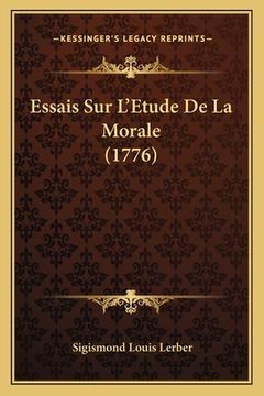 portada Essais Sur L'Etude De La Morale (1776) (in French)