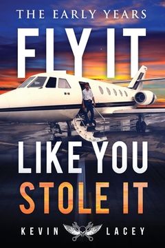 portada Fly It Like You Stole It - The Early Years: The Early Years