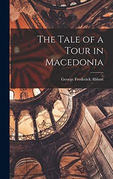 portada The Tale of a Tour in Macedonia (en Inglés)