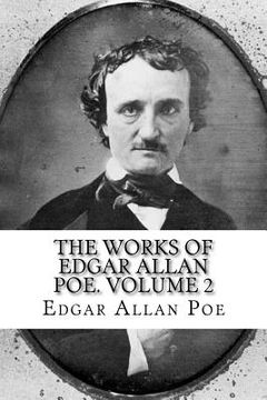 portada The Works of Edgar Allan Poe. Volume 2 (in English)