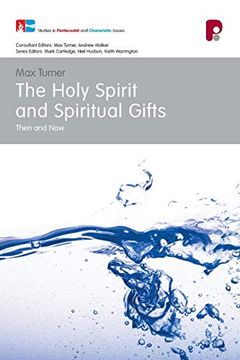 portada The Holy Spirit and Spiritual Gifts (Studies in Pentecostal and Charismatic Issues) (en Inglés)
