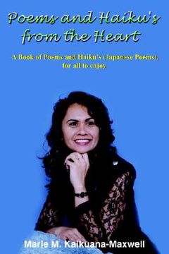 portada poems and haiku's from the heart: a book of poems and haiku's (japanese poems), for all to enjoy