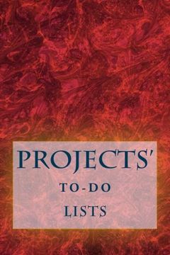 portada Projects' To-Do Lists: Stay Organized (100 Projects)