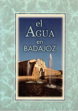 portada El Agua en Badajoz