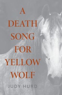 portada A Death Song for Yellow Wolf (en Inglés)