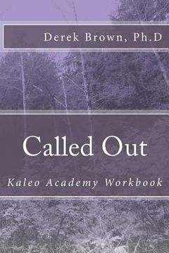 portada Called Out: Kaleo Academy Workbook (en Inglés)