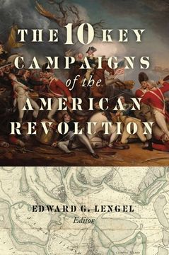 portada The 10 Key Campaigns of the American Revolution (en Inglés)