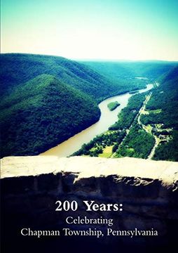 portada 200 Years: Celebrating Chapman Township, Pennsylvania (en Inglés)