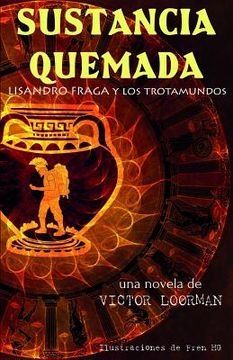 portada Sustancia Quemada: Lisandro Fraga y los Trotamundos (in Spanish)
