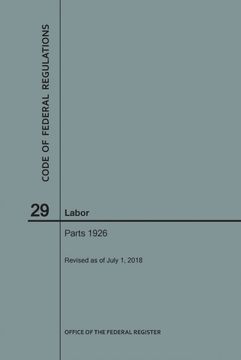portada Code of Federal Regulations Title 29, Labor, Parts 1926, 2018 (in English)