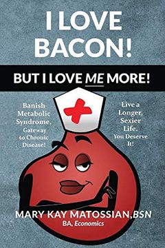 portada I Love Bacon! But i Love me More! (en Inglés)