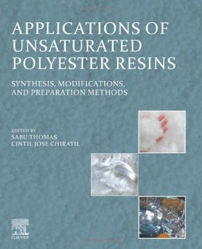 portada Applications of Unsaturated Polyester Resins: Synthesis, Modifications, and Preparation Methods (en Inglés)