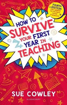 portada How to Survive Your First Year in Teaching: Fully Updated for the Early Career Framework