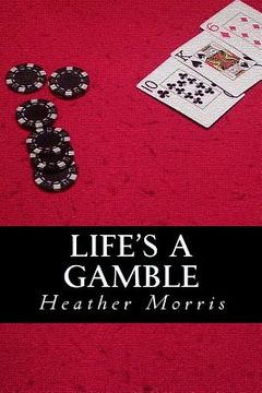 portada Life's a Gamble: Book 4 of the Colvin Series (in English)