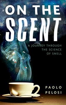 portada On the Scent: A journey through the science of smell