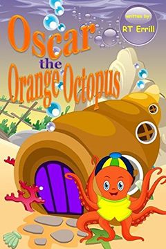 portada Oscar the Orange Octopus (The Alphabet Friends)