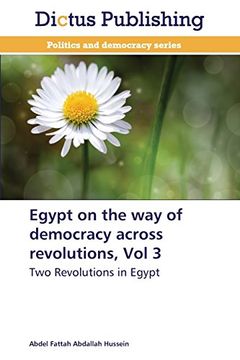 portada Egypt on the Way of Democracy Across Revolutions, Vol 3