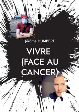 portada VIVRE (face au cancer) (en Francés)