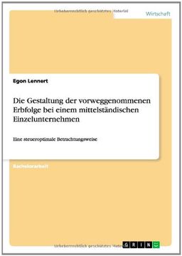 portada Die Gestaltung der vorweggenommenen Erbfolge bei einem mittelständischen Einzelunternehmen (German Edition)