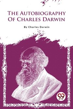 portada The Autobiography Of Charles Darwin (in English)