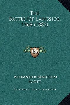 portada the battle of langside, 1568 (1885) (en Inglés)