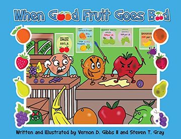 portada When Good Fruit Goes bad (en Inglés)