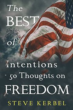 portada The Best of Intentions - 50 Thoughts on Freedom (in English)