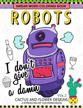 portada Swear Word Coloring Books Robot Vol.2: CACTUS and FLOWER Desings