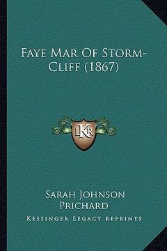 portada faye mar of storm-cliff (1867) (en Inglés)