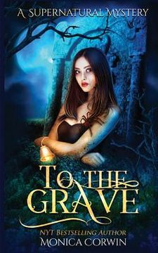 portada To The Grave: A Supernatural Mystery (en Inglés)