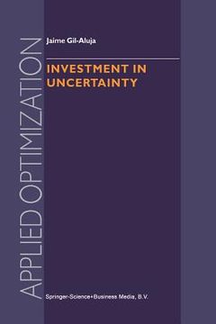 portada Investment in Uncertainty (en Inglés)