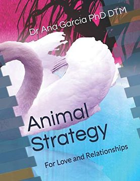 portada Animal Strategy: For Love and Relationships (en Inglés)